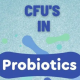 CFUs-in-probiotics